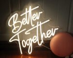 TEA Neon Signs India Better Together (18X12 Inches) Neon Led Light For Home Decorative Sign Wall/ Decor For Wedding Party Kids Room/ Living Room